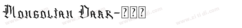 Mongolian Dark字体转换